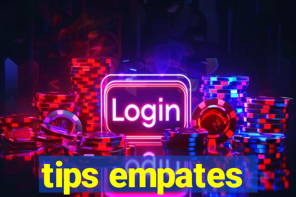 tips empates